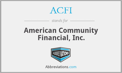 ACFI - American Community Financial, Inc.