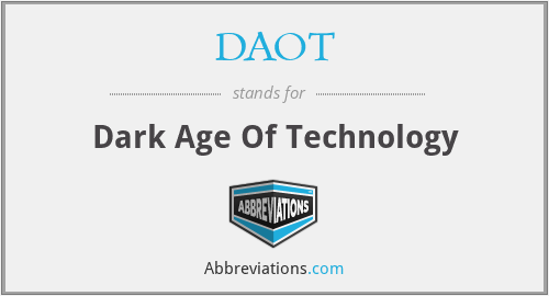 What does DAOT stand for?