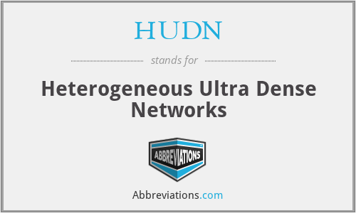 HUDN - Heterogeneous Ultra Dense Networks