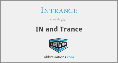 Intrance - IN and Trance