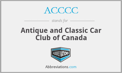 ACCCC - Antique and Classic Car Club of Canada