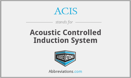 ACIS - Acoustic Controlled Induction System