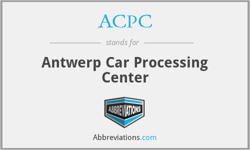 ACPC - Antwerp Car Processing Center