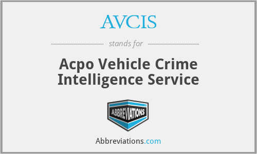 What does AVCIS stand for?