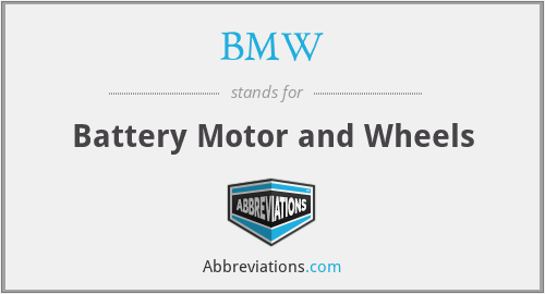 BMW - Battery Motor and Wheels