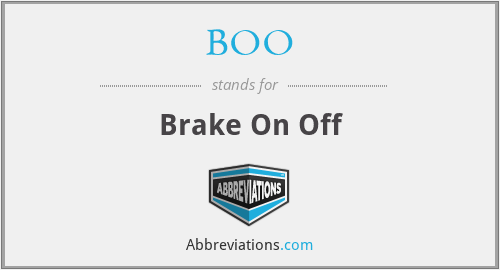 BOO - Brake On Off