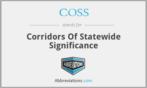 COSS - Corridors Of Statewide Significance