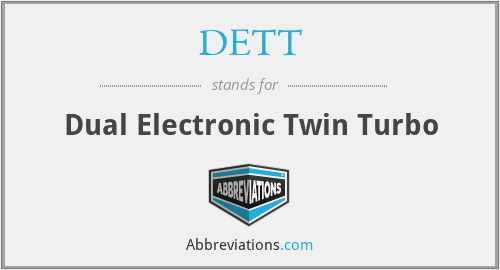 What does DETT stand for?