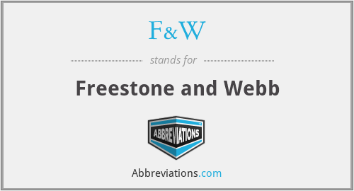 What does F&W stand for?