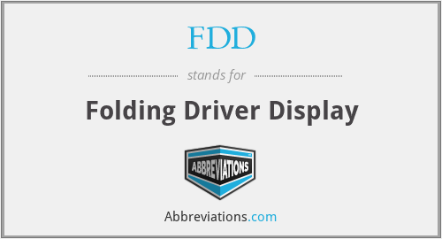 FDD - Folding Driver Display