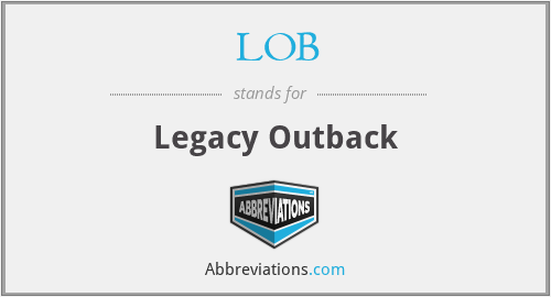 LOB - Legacy Outback