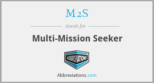 What does M2S stand for?
