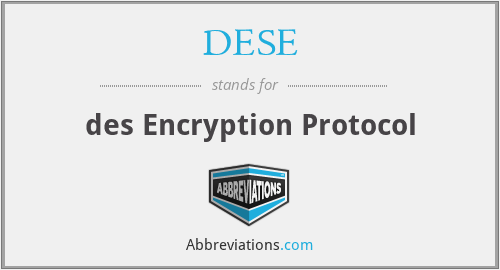 DESE - des Encryption Protocol
