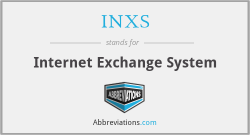 INXS - Internet Exchange System
