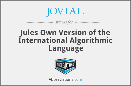 JOVIAL - Jules Own Version of the International Algorithmic Language