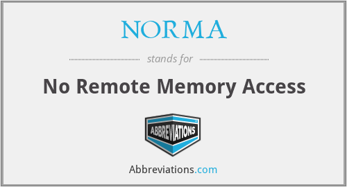 NORMA - No Remote Memory Access