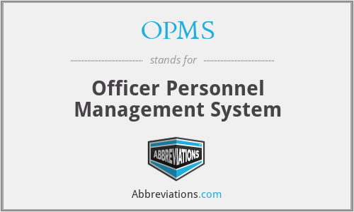 What does OPMS stand for?