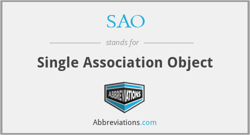 SAO - Single Association Object