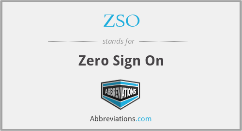 ZSO - Zero Sign On