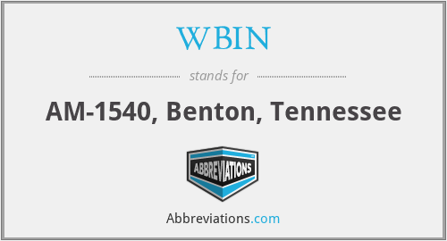 WBIN - AM-1540, Benton, Tennessee