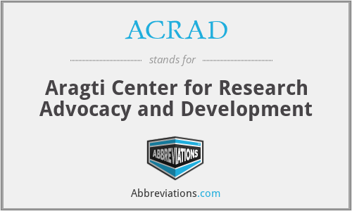 ACRAD - Aragti Center for Research Advocacy and Development