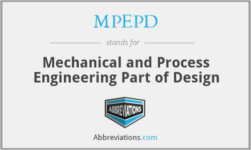 MPEPD - Mechanical and Process Engineering Part of Design