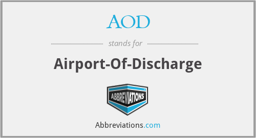 AOD - Airport-Of-Discharge