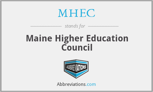 MHEC - Maine Higher Education Council