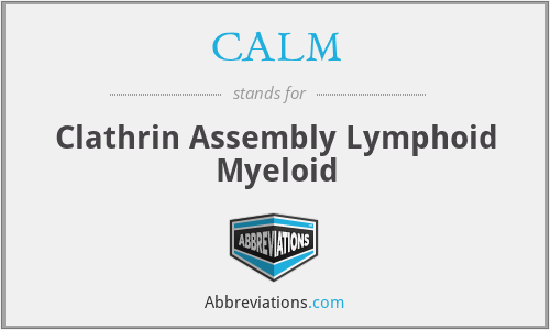 CALM - Clathrin Assembly Lymphoid Myeloid