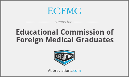 ECFMG - Educational Commission of Foreign Medical Graduates