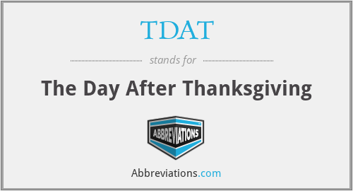 TDAT - The Day After Thanksgiving
