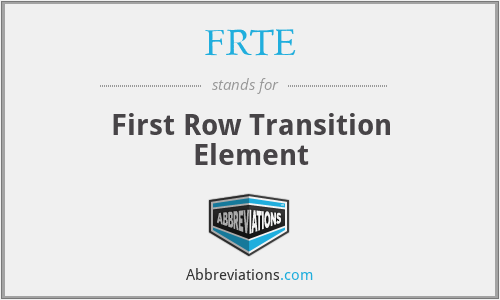 FRTE - First Row Transition Element