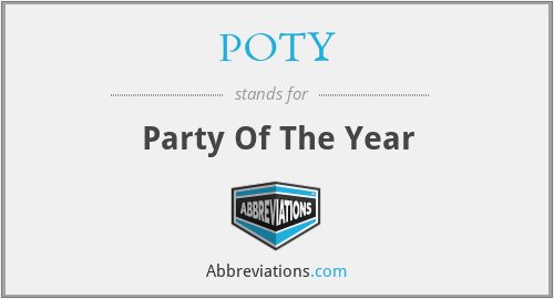 POTY - Party Of The Year