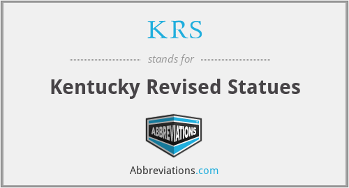 KRS - Kentucky Revised Statues