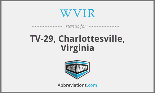 What does WVIR stand for?