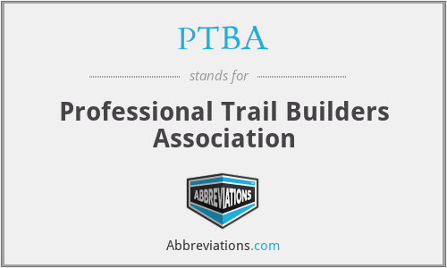 PTBA - Professional Trail Builders Association