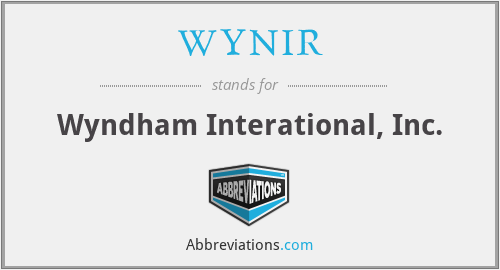 WYNIR - Wyndham Interational, Inc.