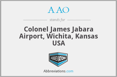 AAO - Colonel James Jabara Airport, Wichita, Kansas USA