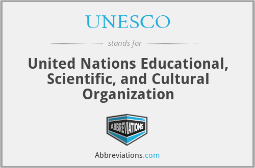 What does UNESCO stand for?