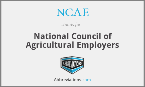 NCAE - National Council of Agricultural Employers
