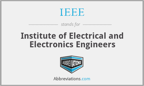 What does IEEE stand for?