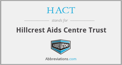 HACT - Hillcrest Aids Centre Trust
