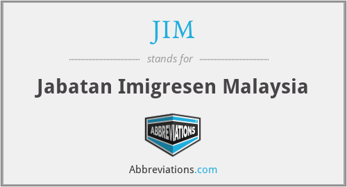 What Is The Abbreviation For Jabatan Imigresen Malaysia