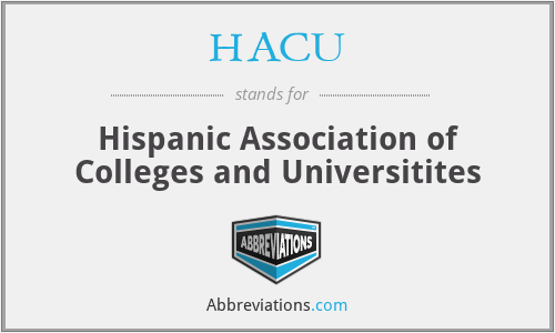 HACU - Hispanic Association of Colleges and Universitites