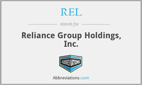 REL - Reliance Group Holdings, Inc.