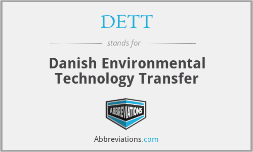 DETT - Danish Environmental Technology Transfer