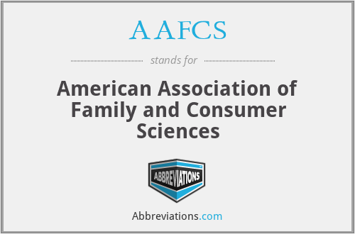 What does AAFCS stand for?