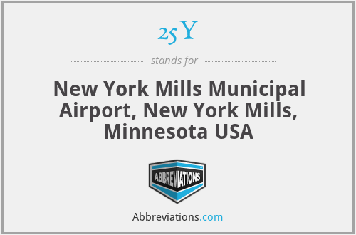 25Y - New York Mills Municipal Airport, New York Mills, Minnesota USA