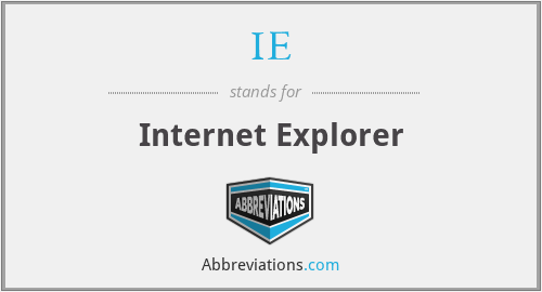 What does IE stand for?