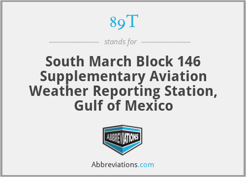 89T - South March Block 146 Supplementary Aviation Weather Reporting Station, Gulf of Mexico